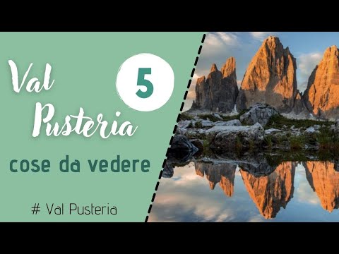 Paesi da visitare in Val Pusteria